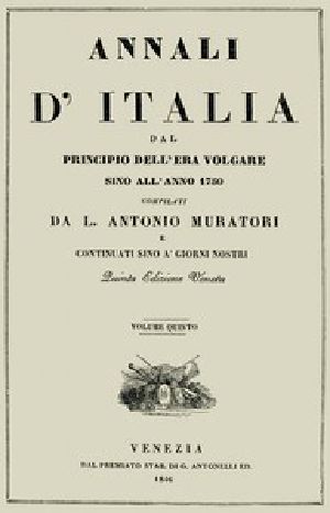 [Gutenberg 52377] • Annali d'Italia, vol. 5 / dal principio dell'era volgare sino all'anno 1750